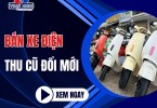 Bán xe điện thu cũ đổi mới
