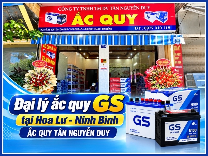 Đại lý ắc quy GS tại Hoa Lư - Ninh Bình | Ắc Quy Tân Nguyễn Duy