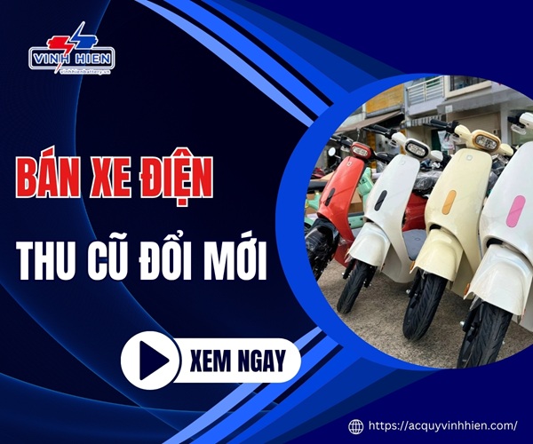 ban xe dien thu cu doi moi