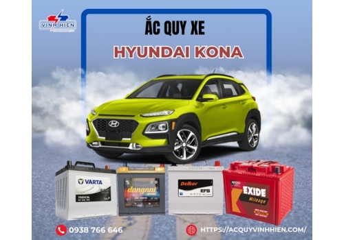 Ắc Quy Xe Hyundai Kona
