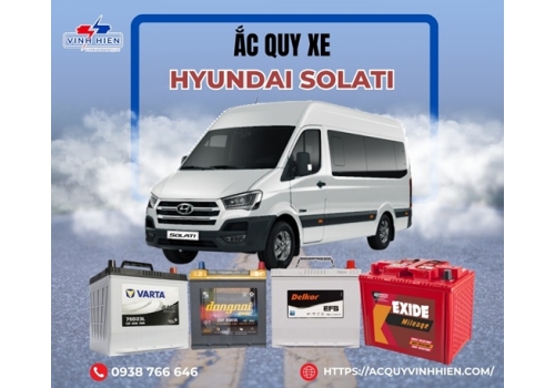 Ắc Quy Xe Hyundai Solati