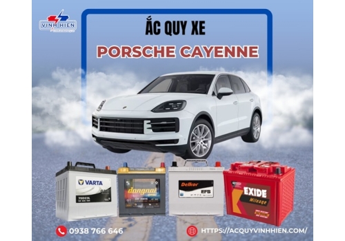 Ắc quy xe Porsche Cayenne
